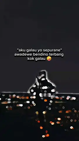 opo iku galau🤪 #ramon_89  #akuwongmucak #sanesgolekrai #dendeniaeboss🤡 