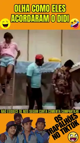 OLHA COMO ELES ACORDARAM O DIDI ^^ #OsTrapalhões #ostrapalhoesbrasil #didimoco #Didi #dedesantana #mussum #Zacarias #OstrapalhoesNoTiktok #RevejaOsTrapalhões #reels #comedia #risadas #videosengraçados #Assista #Veja #fyp #viralreels #videoviralシ #fouryou #reels__tiktok #reelsfacebook #reelsvideo❤️ #reelsinstagram #reelsviralシ #reelsfypシ