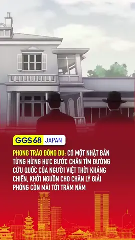 Phong trào Đông Du #ggs68 #ggs68japan #nhatban #japan #cuocsongnhatban #tiktoknews
