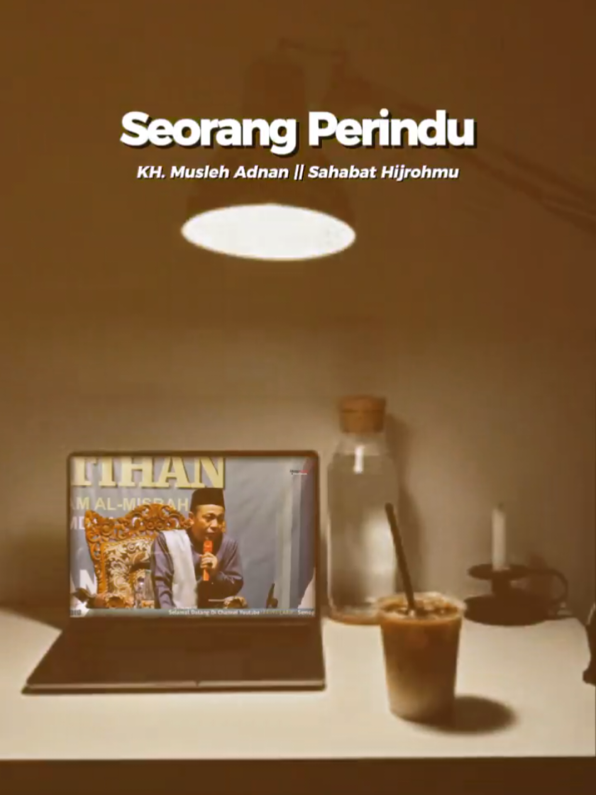 Seorang perindu || KH. MUSLEH ADNAN  #CapCut  #motivasi  #khmuslehadnan  #lorasaduddaroinmuslehadnan   #kalamhikmah  #viral  #templete  #mots?  #xyzabc  #4u  #4upage  #fyp  #lewatberanda 