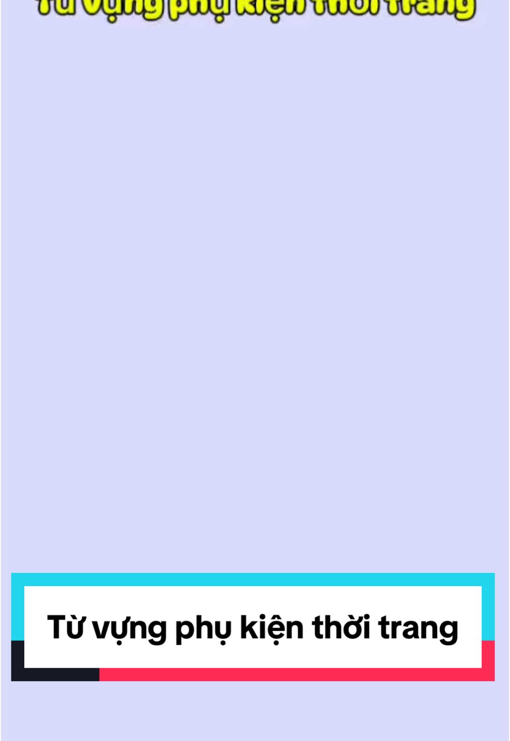 Học từ vựng chủ đề phụ kiện thời trang #tuhoctiengnhat #tuvungtiengnhat #duhocnhatban #日本語 #xkldnhatban #tiktokjapan #kaiwa #tikttok 