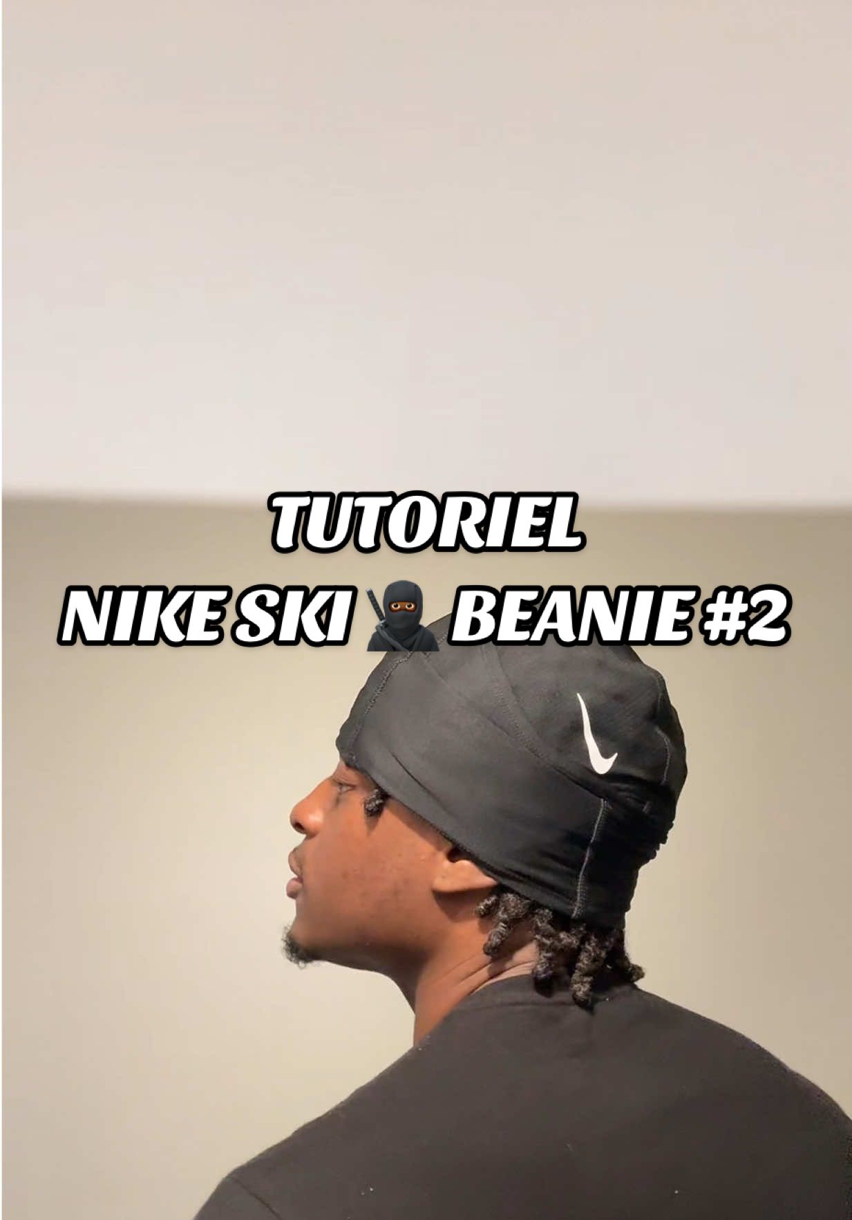 Replying to @TSA FOREVER Nike Ski 🥷🏾 beanie tutoriel nr2 (version longue) #nikeskimask #howtowear #ugb🚶🏾‍♂️ 