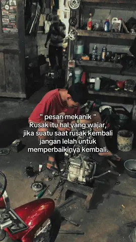 ingat kata²ms @saputra yo  #lewatberanda #fyp #katamekanik #anakmontor #mekanik #mekanikmuda #cb #herek #kata2_story_wa #katagalau #galaubrutal🥀 