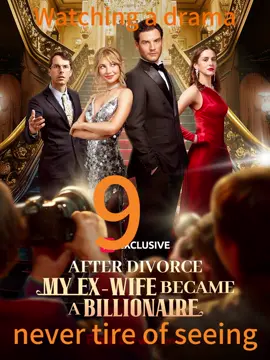 Click on the link on my homepage to watch all the upcoming episodes After Divorce, My Ex-Wife Became a Billionaire#fyp #news #ny  #Counterattack #slapintheface #fullep #fullepis #teamwork #massfollowing  #Dreameshort #KalosTV #tiktokisback #MoBoReels #StardustTV  #mindrama