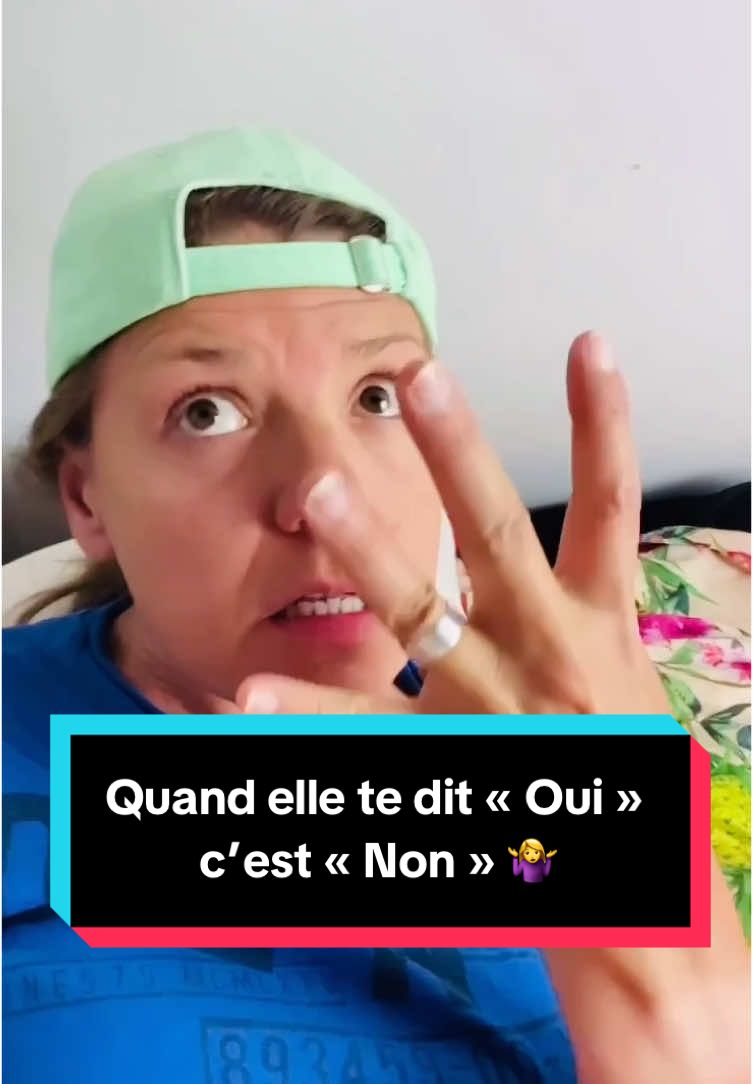 Quand elle te dit « Oui » c’est « Non » 🤷‍♀️ #conseil #couple #relationamoureuse #humour #videodrole #videohumour #pourtoi #fyp #tiktokfrance 