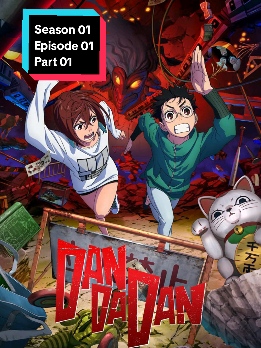 Title: Dandadan(Season 01) Episode 01 Part 01 Description:Sa isang taya para patunayan kung may mga multo o dayuhan, dalawang high schooler ang nahaharap sa nakakatakot na paranormal na banta, nakakakuha ng mga superpower at marahil ay umibig pa?! #dandadan #anime #tagalogdubbed #fyp #foryou #support 