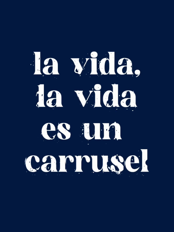 La vida es un carrusel                        #lyrics #paratii #fyp #music #rolitaschidas #paraestados #paradedicar #phonk #lavidaesuncarrusel #slowed #montagem