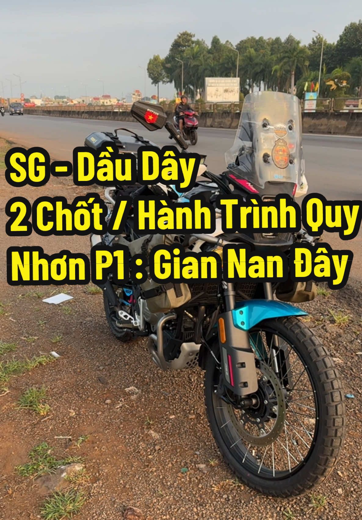 TOUR 30/4/2025 - Đồng Nai 2 Chốt Mới Tới Ngã Ba Dầu Dây. Kinh Thiệt. 