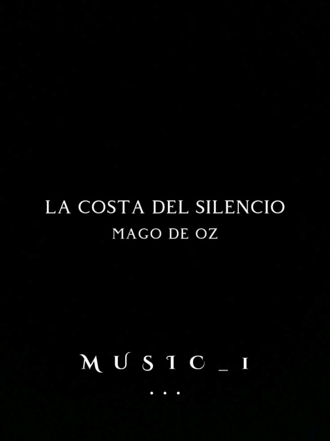 La Costa del Silencio - Mago de Oz  . #videoviral #tiktokponemeenparati #fyppppppppppppppppppppppp #traduccion #subespañol #lyricsvideo #paratii #musica #letrasdecanciones #musicviral #magodeoz #lacostadelsilenciomagodeoz #lacostadelsilencio #universo #edits 