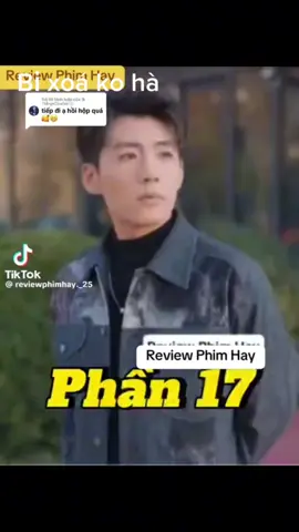 #reviewphimhay #phimngontinh #xuhuong #phimmoi #longervideos #phimtrungquoc #cao thủ tán gái 17-20