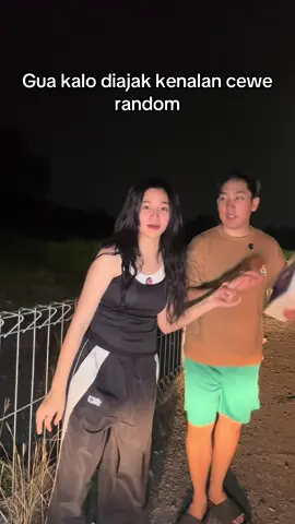 Gua kalo diajak kenalan cewe random