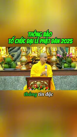 Thông báo cho hoạt động tổ chức Đại Lễ Phật Đản tại Tổ Đình Đức Hoà (Dĩ An - Bình Dương) sắp tới. #ĐạiLễPhậtĐản2025 #ngoinhaphatphap #todinhduchoa #thaythichminhthien 