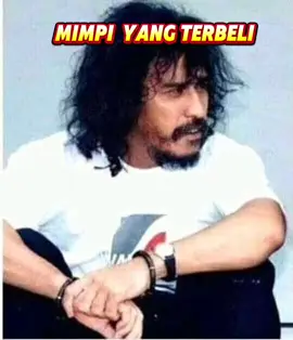 mimpi yang terbeli - iwan fals #iwanfals  #iwanfalsmania  #iwanfalsvideo  #oiiwanfals  #iwanfalsfans  #viral  #fyp 