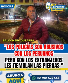 𝐏𝐎𝐋𝐈𝐂𝐈́𝐀𝐒 𝐀𝐁𝐔𝐒𝐈𝐕𝐎𝐒 𝐂𝐎𝐍 𝐏𝐄𝐑𝐔𝐀𝐍𝐎𝐒 𝐏𝐄𝐑𝐎 𝐋𝐄𝐒 𝐓𝐈𝐄𝐌𝐁𝐋𝐀𝐍 𝐋𝐀𝐒 𝐏𝐈𝐄𝐑𝐍𝐀𝐒 𝐂𝐎𝐍 𝐃𝐄𝐋𝟏𝐍𝐂𝐔𝐄𝐍𝐓𝐄𝐒 𝐄𝐗𝐓𝐑𝐀𝐍𝐉𝐄𝐑𝐎𝐒‼️  \ 🗣️ Baldomero Gutarra Garcia @Baldomero Gutarra 