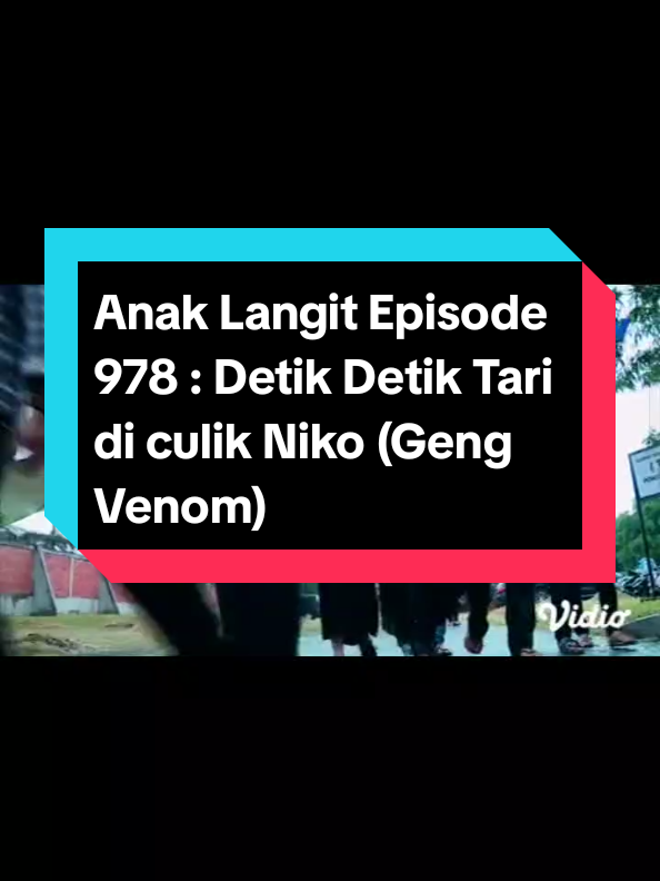 di episode anak langit ini kita akan melihat detik detik Tari di culik Niko (Geng Venom) #fyppppppppppppppppppppppp #anaklangit #ranggaazof #sctv #sinemart 