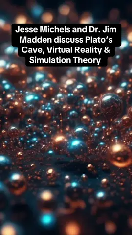 Jesse Michels and Dr. Jim Madden discuss Plato’s Cave, Virtual Reality & Simulation Theory. UFO Awareness. #uap_repository #philosophy #enlightenment #simulation #uap #ufo #consciousness #reality #universe #spirituality #nhi #uaptiktok #disclosure #humanity #fyp 