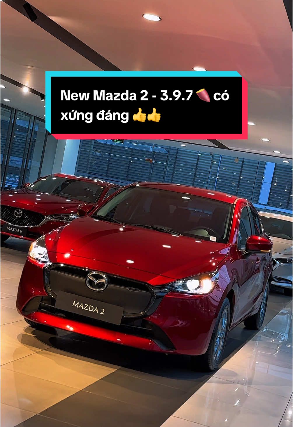 3.9.7 🍠 là con số để quý khách hàng sở hữu em nó - New Mazda 2 AT quá đẹp và chất lượng trong tầm giá #xuhuongtiktok #xuhuong2025 #mazdatruongchinh #mazda #tiktokviral #mazda2 