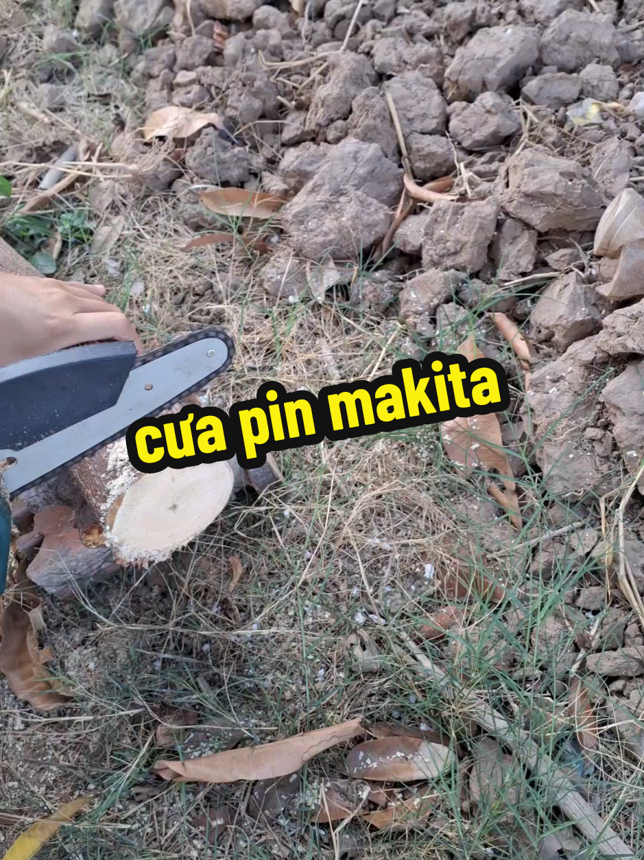 cưa pin makita  #cuapin#cuapinmakita #cuapinkhongchoithan#cuocsongmienque 