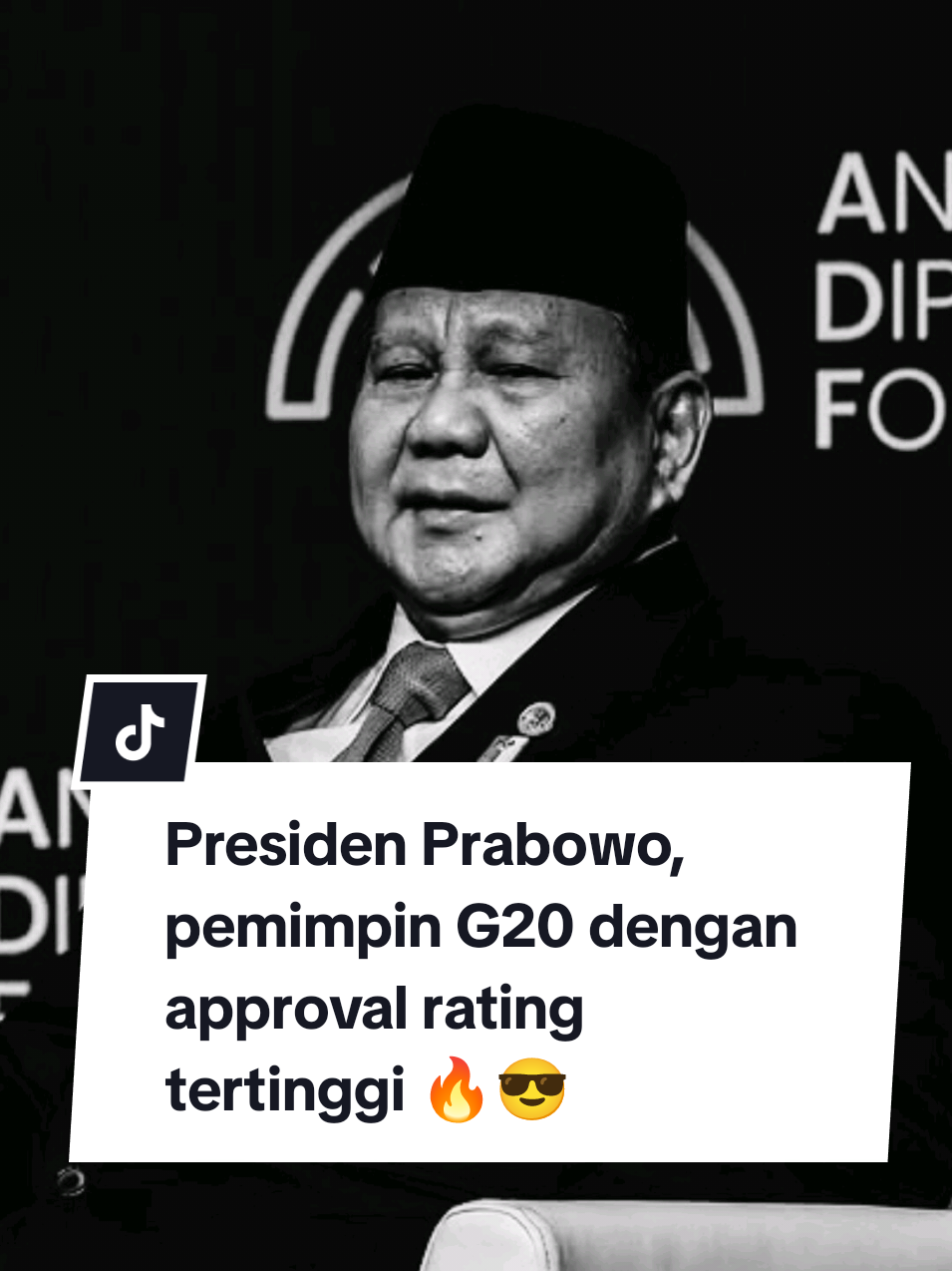 Presiden Prabowo, pemimpin G20 dengan approval rating tertinggi! Bukan sekadar janji, tapi kerja nyata. Indonesia, waktunya bangga! #PrabowoSubianto #G20 #IndonesiaMaju #fypシ゚ #fyppppppppppppppppppppppp #Viral #FYP #PresidenIndonesia #BersamaPresiden #KabinetMerahPutih #PresidenKhatulistiwa #PrabowoPapaDunia #PrabowoSubianto  #creatorsearchinsights 