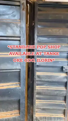 *STANDARD POP SHOP AVAILABLE AT TANKE OKE ODO, ILORIN* Annual rent: 150k