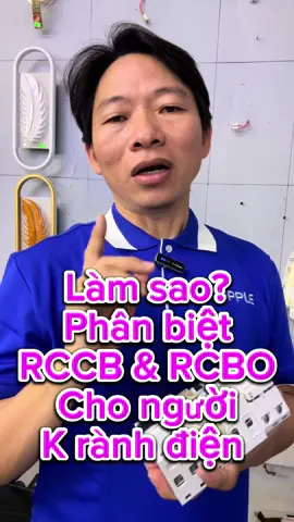 Cách phân biệt RCCB & RCBO #dien 