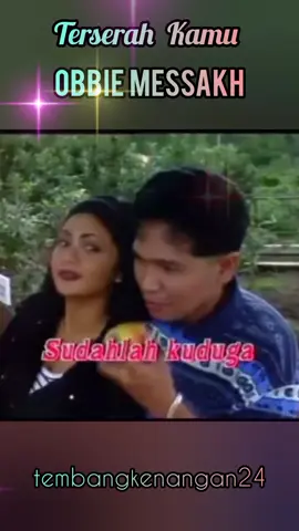 Terserah Kamu -Obbie Messakh#tembangkenangan #lagunostalgia #70an80an90an #foryourepage #fyppppppppp #fypviraltiktok🖤シ゚☆♡ #santunmalamsahabattiktok🙏🙏🌹💜💙❤️ met rehat bahagia slalu 🤲🤲