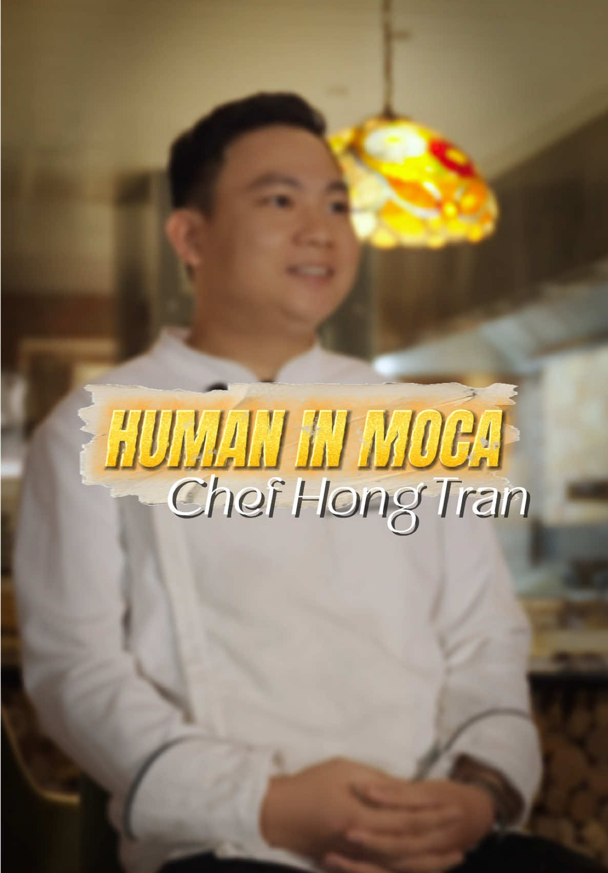 Gặp gỡ bếp trưởng Hồng Trần - người đứng sau những món ăn đỉnh cao tại Moca Dining 🍴🥂 #moca #mocadining #finediningrestaurant #trend #foodtiktok #tbmgr #xuhuong #30thang4 