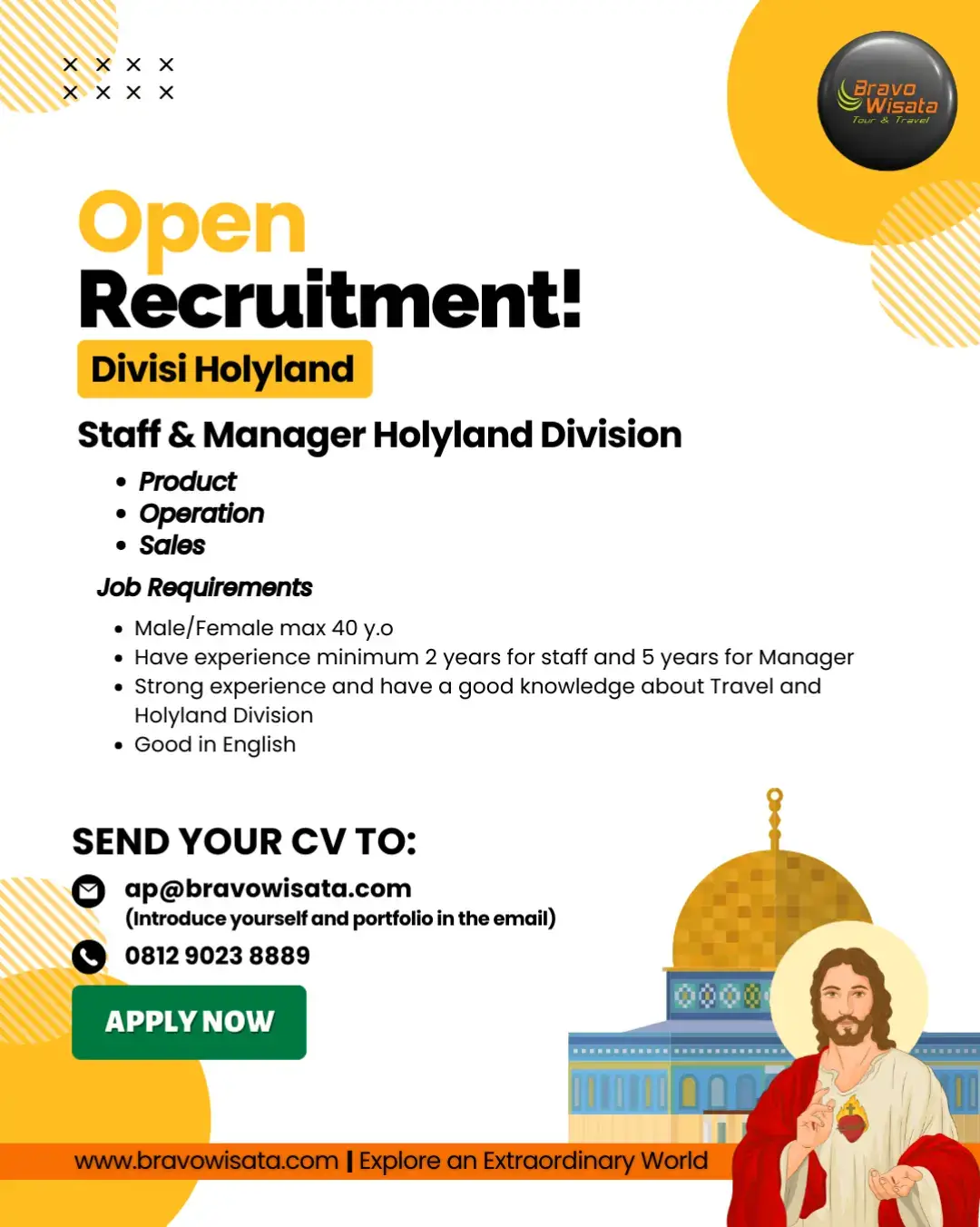 Kamu passionate di dunia tour & travel dan punya pengalaman di bidang Product, Operation, atau Sales? Ini saatnya kamu bergabung jadi bagian dari tim yang membawa banyak orang menjelajahi Holyland ✨ 📌 Posisi yang dibutuhkan : - Sales Staff Holyland Division - Operation Staff Holyland Division  - Manager Holyland Division 📝 Kualifikasi: ✔️ Pria/Wanita, usia maks. 40 tahun ✔️ Pengalaman min. 2 tahun untuk staff & 5 tahun untuk manager ✔️ Paham seluk-beluk destinasi Holyland & dunia travel ✔️ Fasih berbahasa Inggris 📧 Kirim CV & portofolio ke : ap@bravowisata.com 📞 Info lebih lanjut : 0812 9023 8889 🌍 Yuk jadi bagian dari perjalanan spiritual ke tempat penuh sejarah & makna.  Apply sekarang juga! Dan bergabung menjadi bagian Bravo Wisata!!! 👋😎 #lowongankerja #jobvacancy #holyland #recruitment #travelcareer #bravowisata #jobseeker #infotangerang #travelagent 