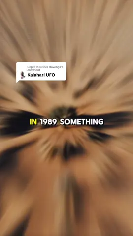 Replying to @Dricus Havenga  The Kalahari UFO: South Africa’s Roswell?🇿🇦 	#KalahariUFO #SouthAfricaMystery #UFOFiles #ConspiracyTok  #HiddenHistory