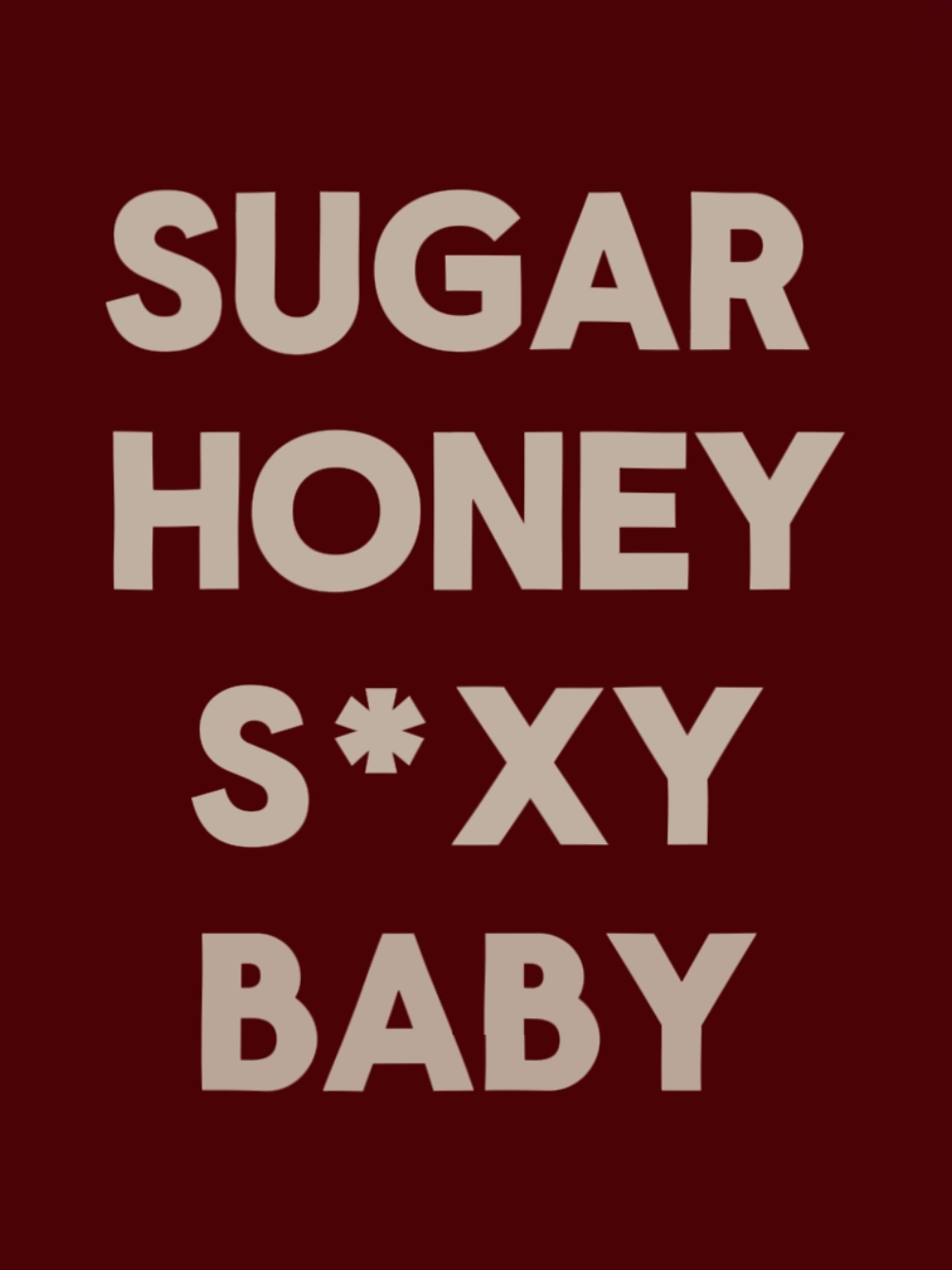 Sugar, Honey, s*xy baby>>>>>>>>>//#lyrics #aesthetic #lyric #nightcore #fyp #foryoupage #music #songs #sugar 