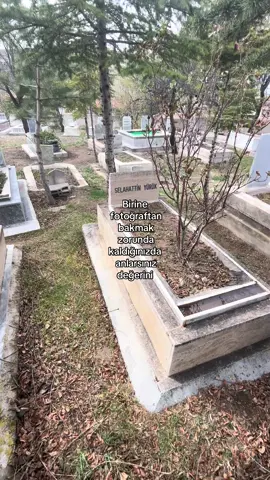 Yapmayın zamanınız varken konuşun halledin her şeyi #ölüm #mezar #zaman #ölümvar 