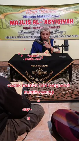 cedak mambu tahi seng adoh mambu wangi #ngajiasyik #sahabatngaji #ngajibareng #ngajidiri 