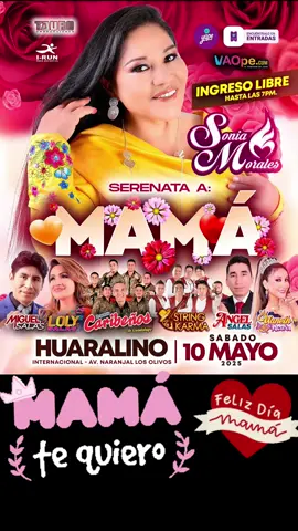 feliz día mamá sábado 10 de mayo en el huaralino internacional #soniamorales #lolysalas #lolysalas_huaynoperuano #miguelsalas @Loly Salas 