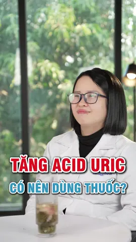 Acid uric tăng có nên dùng thuốc ? Dược sĩ Mai Bình #dsmaibinh #learontiktok2025 #kienthuchay #xuhuong #suckhoe #phongbenh #aciduric #xuongkhop #gout