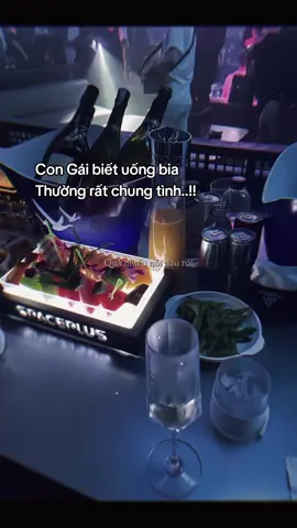 #CapCut Con gái biết uống bia thường rất chung tình.#CapCut #nhachaymoingay #tamtrang 