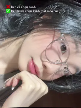 chinh iu #julyeyewear #kinhmatjuly 