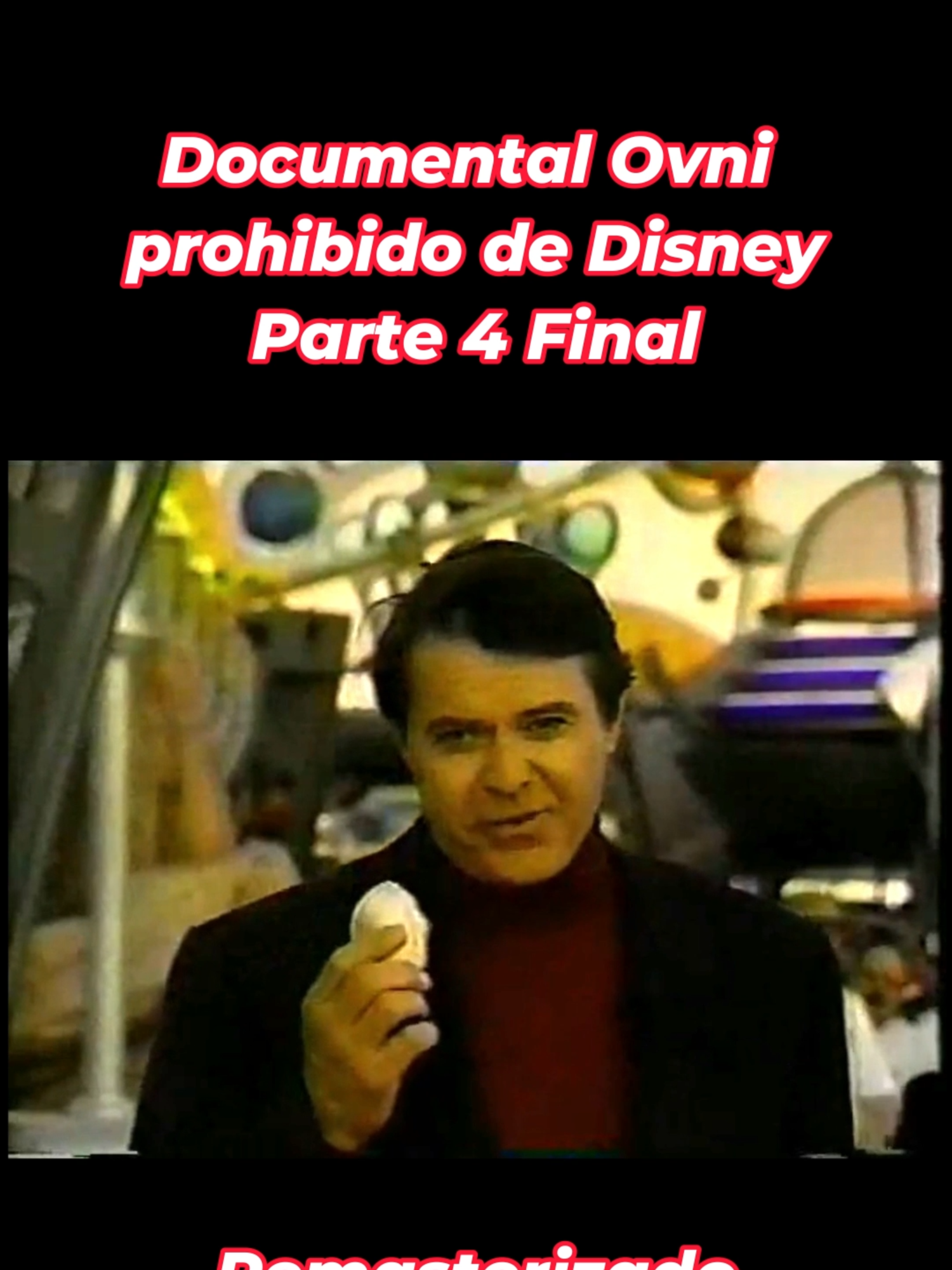 Documental Ovni prohibido de Disney, parte 4 final #ovni #ufo #alien #uap