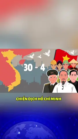 CHIẾN DỊCH HỒ CHÍ MINH LỊCH SỬ GIẢI PHÓNG MIỀN NAM P1 #tin30s #tin30giay #fyp #30thang4 #kyniem50namthongnhatdatnuoc #yeulichsuvietnam🇻🇳❤ #yeulichsu #xuhuong #thinhhanh 
