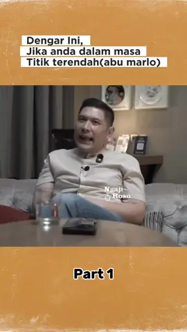 Dengar ini jika anda berada di titik terendah dalam hidupmu. #abumarlo #ngajibareng #ngajiroso #guskautsarploso #fypage 
