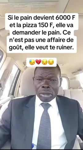 Quand le pain coûte 6000 F et la pizza 150 F, elle choisit le pain ? Ce n’est pas une question de goût, c’est une stratégie pour te ruiner. 😓💔😒    #ChoixDouteux #StratégieCachée #RuineProgrammée #AttentionAuxApparences #HumourNoir #RéflexionDuJour