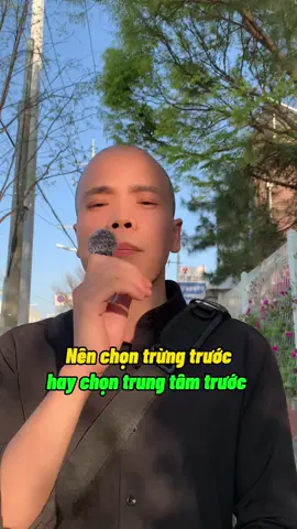 Nên chọn trừng trước hay chọn trung tâm trước 