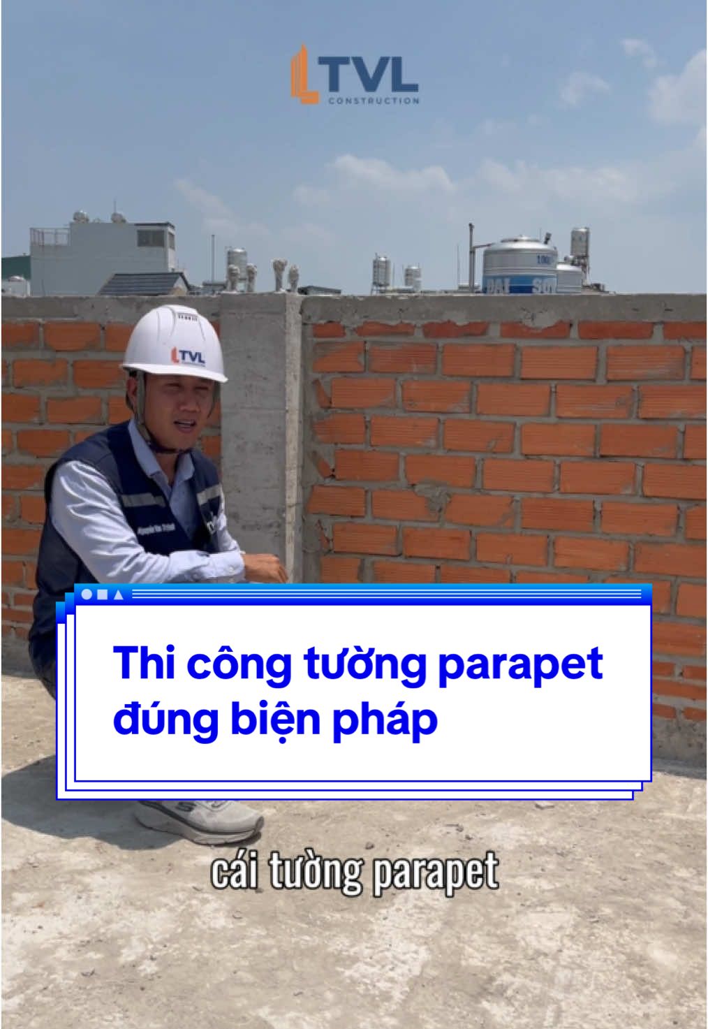 Thi công tường parapet đúng biện pháp #tvlconstruction #thicong #thicongtrongoi #thicongnhadep #xaynha #xaynhatrongoi #thicongnhadep #xaynha #nhapho #nhavuon #nhaphodep 