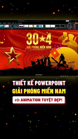 Thiết kế Slide kỉ niệm Ngày 30/4 giải phóng miền Nam với Hiệu ứng Animation #PowerPoint tuyệt đẹp! #LearnOnTikTok  #HocCungTikTok #Tutorial #Tips #Design 