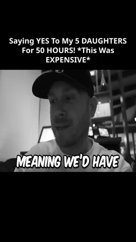 Saying YES To My 5 DAUGHTERS For 50 HOURS! *This Was EXPENSIVE* #05