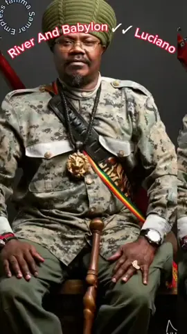 #River And Babylon #luciano#reggeamusic🚦❤ #reggeamusicvibe #reggeatonchallenge #reggeamusicislife #viralvideo #Empress #fahima #fyppppppppppppppppppppppp #kenyasingulf🇰🇪🇶🇦🇧🇭🇸🇦🇦🇪onelove 