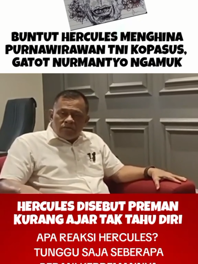 Buntut Hercules hina purnawirawan TNI Kopasus, Gatot Nurmantyo ngamuk: Sebut Hercules preman kurang ajar tak tahu diri. 