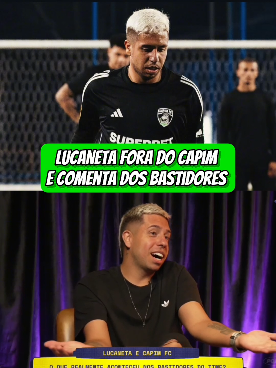 Lucaneta comenta a sua saída do Capim Fc. #kingsleague #kingsleaguebrasil #jonvlogs #lucaneta #cortes #fypシ゚ #fyy #fyupage #fut 