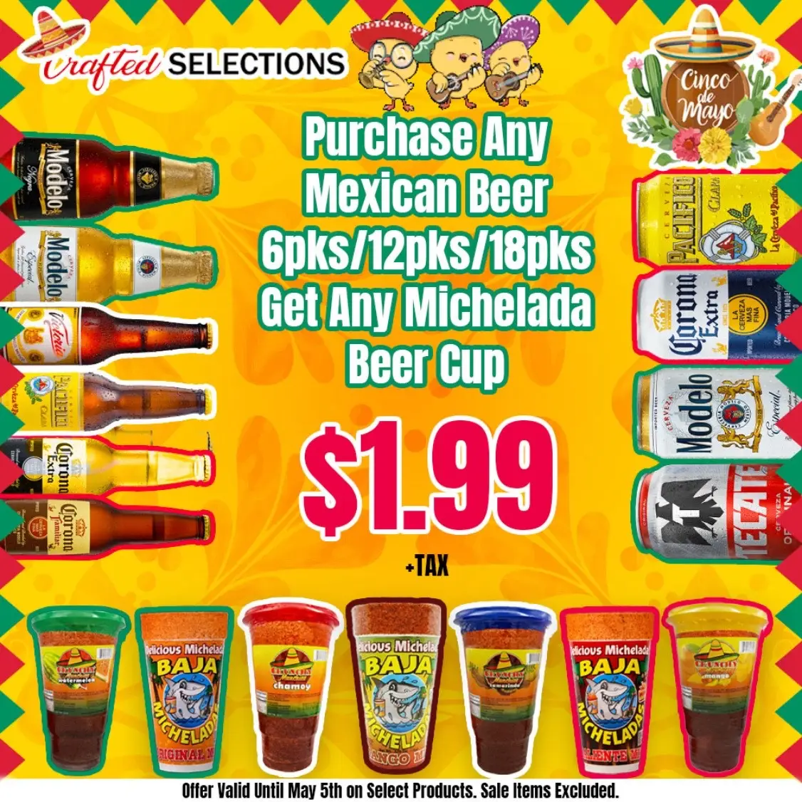🍻🇲🇽We got you covered this Cinco De Mayo!🇲🇽🍻 Buy any 6, 12, or 18-pack of select Mexican beer and get a Michelada cup for $1.99. Offers valid from May 1 through May 5th on select products. Sale items excluded. Visit us in store at any of our Locations or visit us online at Craftedselections.com #craftedselections #escondido #escondidocalifornia #sanmarcos #cincodemayo #mexico #puebla #cincodemayoweekend #shoploca #instore #localdelivery #modelocerveza #modelotime #coronabeer #pacificocerveza #victoriacerveza #tecatebeer #tecate #coronaextra #milagrostequila #bajamicheladas #crunchymunchies #micheladas #micheladacups #masterofmixers #margaritasalt 