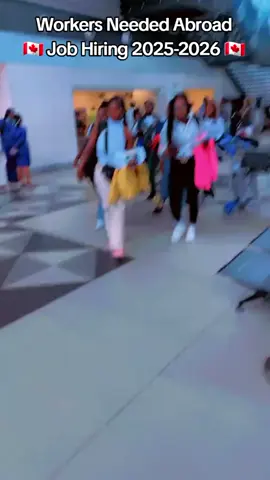 #fyp #workabroad #ghanatiktok🇬🇭 #jobvacancy #canada🇨🇦 #fypviralシ #fypシ゚ #foryoupage #tik_tok #viralvideos #treanding 