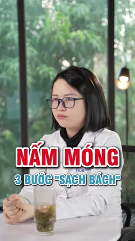 10 năm nấm móng 3 bước 